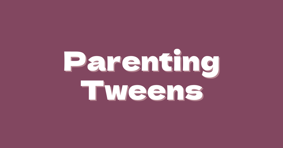 White text on a plum-colored background that reads, "Parenting Tweens."
