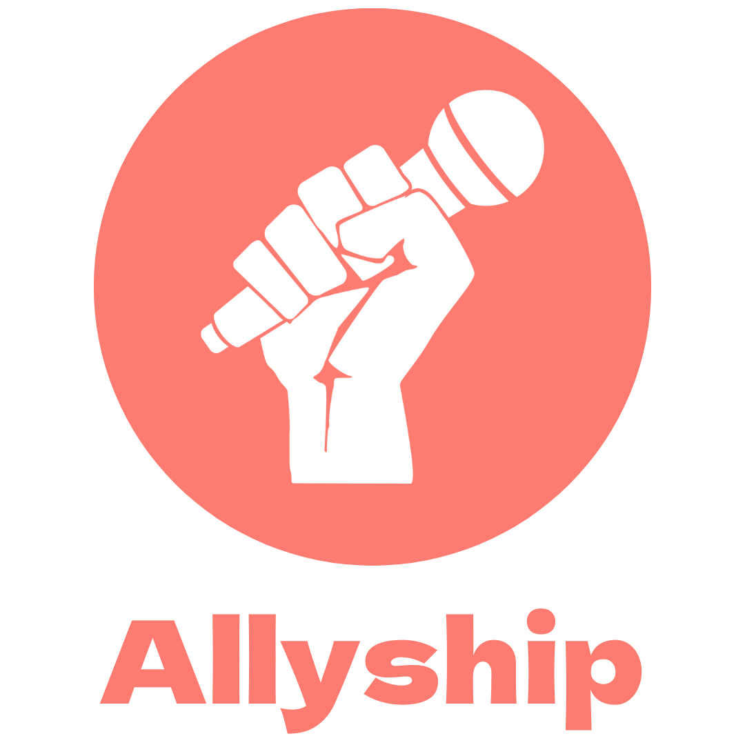 A coral circle with a white icon in the middle of a hand holding a microphone and the word "Allyship" beneath the circle in coral.
