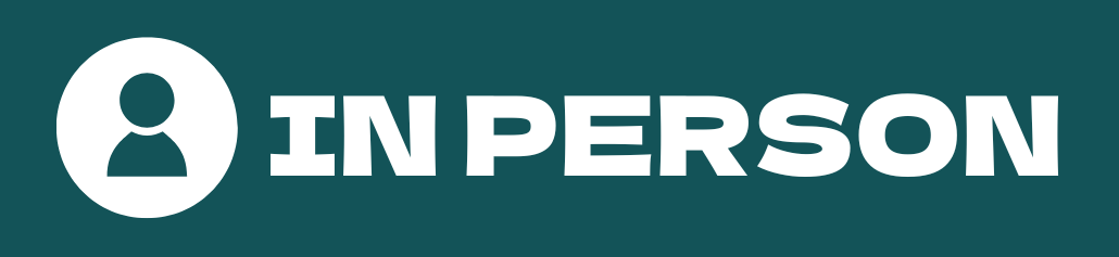 A teal rectangle with white text that reads "In Person" and a white icon of a person next to it.
