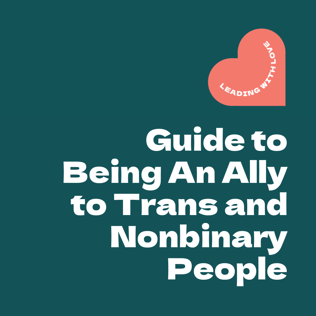 A teal cover image with white text for the PFLAG National publication: "Guide to Being An Ally to Trans and Nonbinary People"