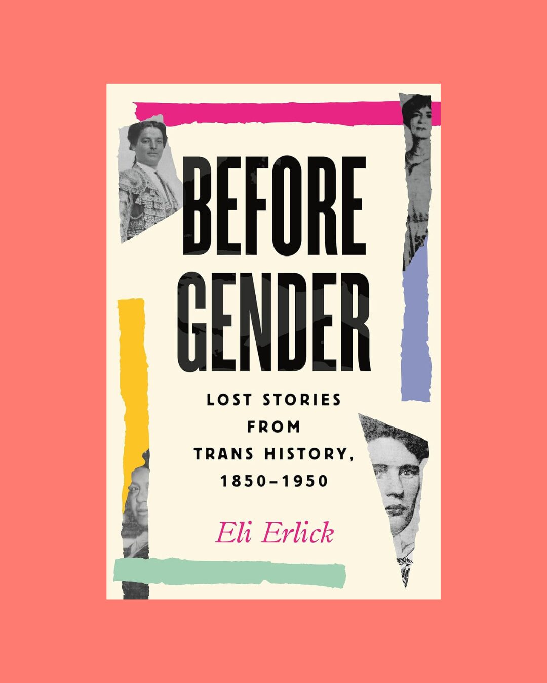 The cover of the book Before Gender on a coral background