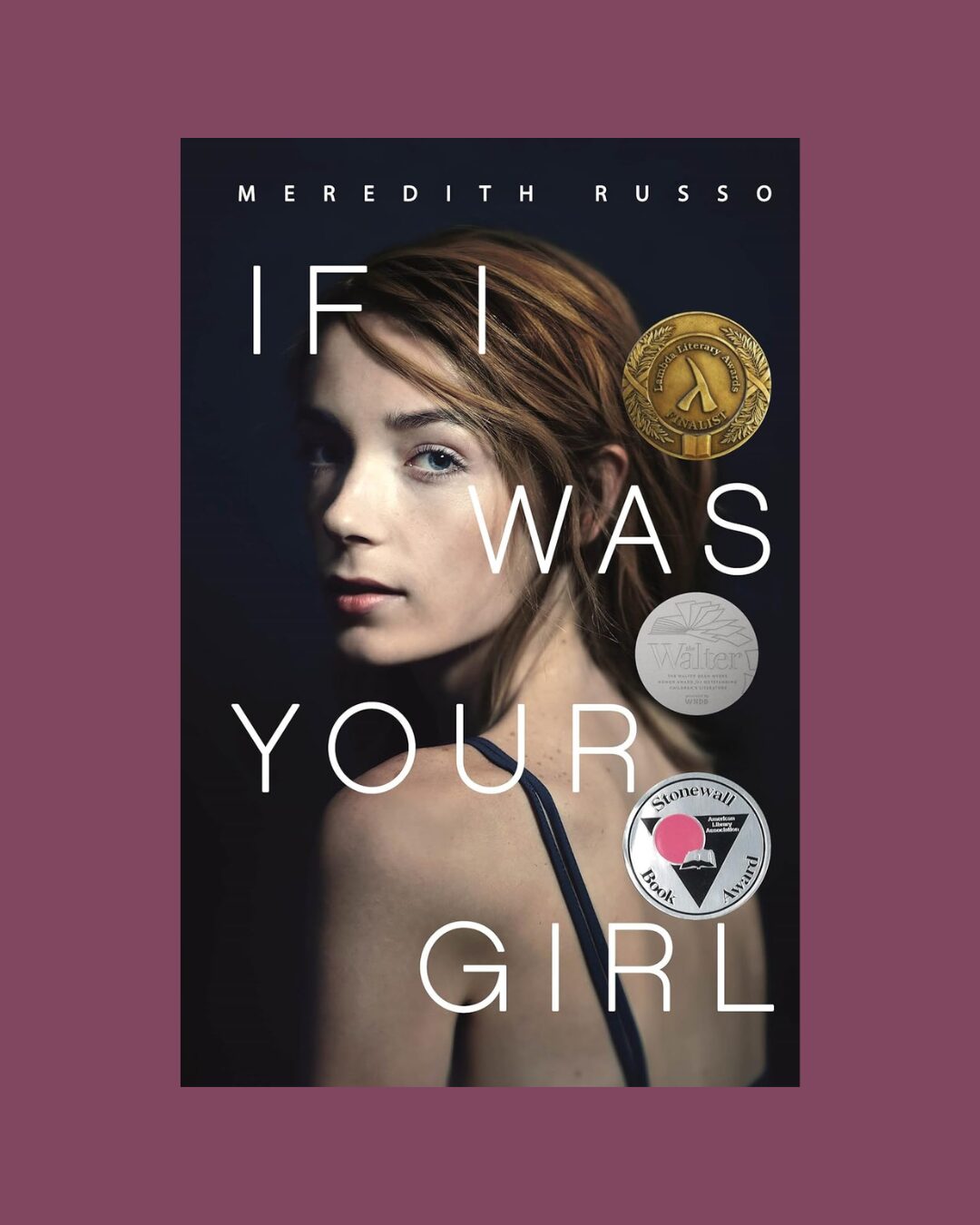 The cover of the book If I Was Your Girl on a purple background